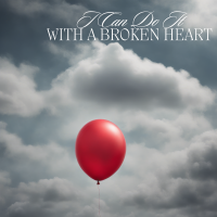 I Can Do It With A Broken Heart - Full Cover cover
